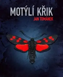 Detektívky, trilery, horory Motýlí křik - Jan Tománek