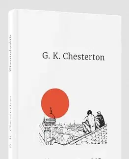 Beletria - ostatné Životoholik - Gilbert Keith Chesterton