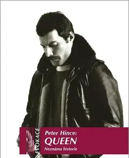 Biografie - Životopisy Queen - Peter Hince