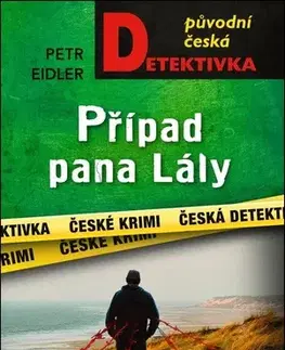 Detektívky, trilery, horory Případ pana Lály - Petr Eidler