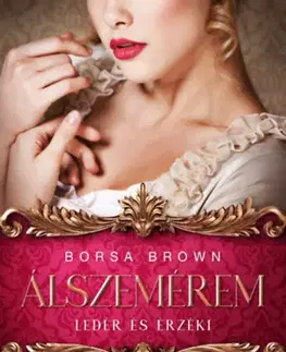 Romantická beletria Álszemérem - Borsa Brown
