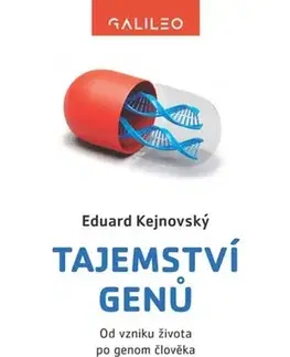 Biológia, fauna a flóra Tajemství genů, 2. vydání - Eduard Kejnovský