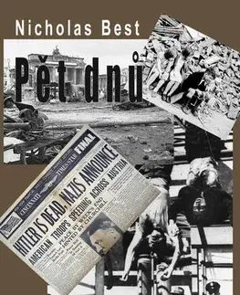 Vojnová literatúra - ostané Pět dnů - Nicholas Best