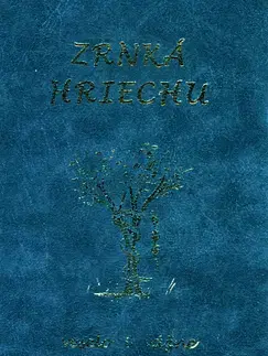 Citáty, výroky, aforizmy, príslovia, porekadlá Zrnká hriechu