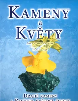 Alternatívna medicína - ostatné Kameny a květy - Kolektív autorov