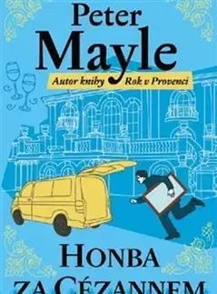 Detektívky, trilery, horory Honba za Cézannem - Peter Mayle