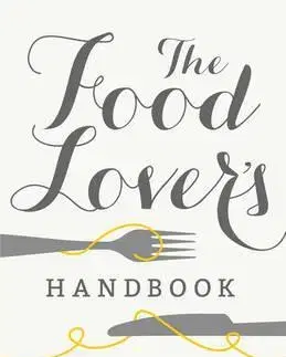 Kuchárky - ostatné The Food-Lover's Handbook - Mark Price