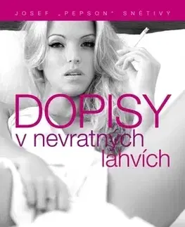 Česká beletria Dopisy v nevratných lahvích - Josef Snětivý