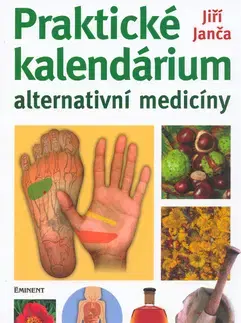 Alternatívna medicína - ostatné Praktické kalendárium - Jiří Janča