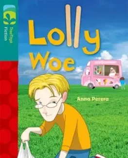 Príprava do školy, pracovné zošity Oxford Reading Tree TreeTops Fiction: Level 16 More Pack A: Lolly Woe - Anna Perera