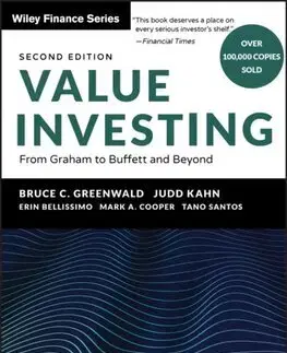 Financie, finančný trh, investovanie Value Investing - Bruce C. Greenwald,Judd Kahn,Kolektív autorov