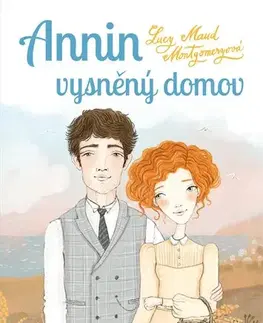 Pre deti a mládež - ostatné Annin vysněný domov - Lucy Maud Montgomery