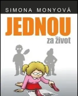 Česká beletria Jednou za život, 2. vydání - Simona Monyová