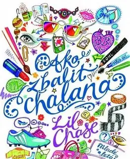 Pre dievčatá Ako zbaliť chalana - Lil Chase