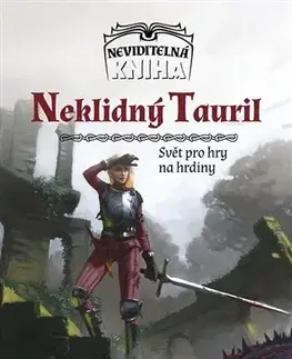 Sci-fi a fantasy Neviditelná kniha - Neklidný Tauril - Kolektív autorov