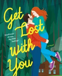 Romantická beletria Get Lost with You - Sophie Sullivan