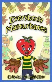 V cudzom jazyku Everybody Masturbates - YoungMiller Cristian