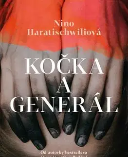 Romantická beletria Kočka a Generál - Nino Haratischwiliová