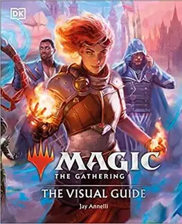 Sci-fi a fantasy Magic The Gathering The Visual Guide - Jay Annelli