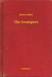Svetová beletria The Swampers - Nisbet Hume