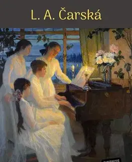 Pre deti a mládež - ostatné Medzi priateľkami - L.A.Čarská