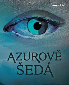 Fantasy, upíri Azurově šedá - Lucie Pejšová
