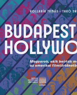 Film - encyklopédie, ročenky Budapest / Hollywood - Tamás Kollarik,Sándor Takó