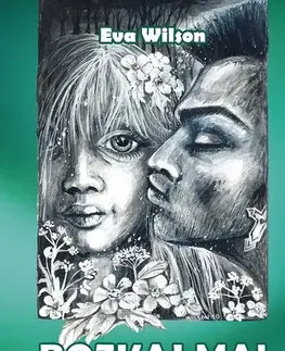 Slovenská beletria Bozkaj ma! - Eva Wilson