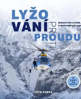 Voda, lyže, cyklo Lyžování proti proudu, 2. vydání - Petr Kubka