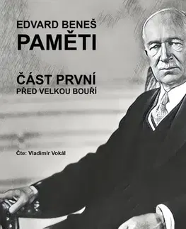 Biografie - ostatné MplusV Paměti - část 1: Před velkou bouří