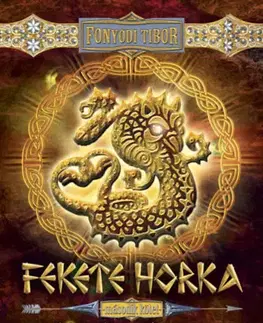 Historické romány Fekete Horka II. - Ármány éneke - Tibor Fonyódi
