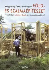 Beletria - ostatné Föld- és szalmaépítészet - Péter Medgyasszay,Ágnes Novák