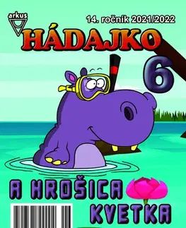 Pre deti a mládež - ostatné Hádajko 6 2022 a hrošica Kvetka - Jela Mlčochová
