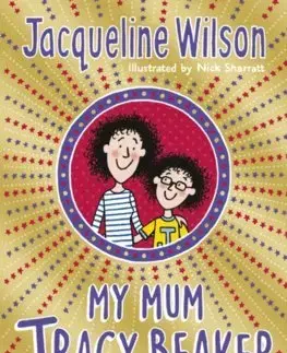 V cudzom jazyku My Mum Tracy Baker - Jacqueline Wilson,Nick Sharratt