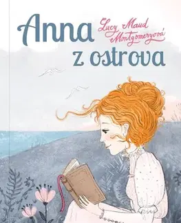 Pre dievčatá Anna z ostrova - Lucy Maud Montgomery