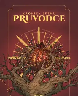 Sci-fi a fantasy Kroniky Edenu – Průvodce - Nicole Karráová