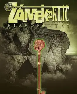 Komiksy Zámek a klíč 2 - Hlavohrátky - 3. vydání - Joe Hill,Gabriel Rodriguez,Jan Kantůrek