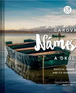 Encyklopédie, obrazové publikácie Čarovné Námestovo a okolie - Katarína Kozáková,Jaroslav Lepiš,Martin Kmeť