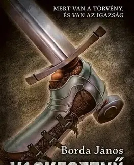 Historické romány Vaskesztyű - Borda János