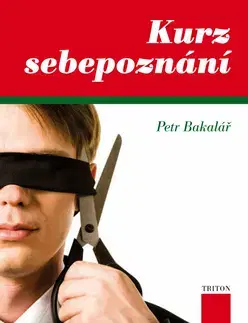 Masáže, wellnes, relaxácia Kurz sebapoznáni - Petr Bakalář