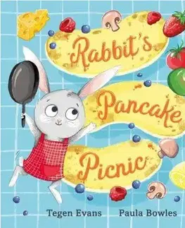 Rozprávky Rabbit's Pancake Picnic - Tegen Evans,Paula Bowles