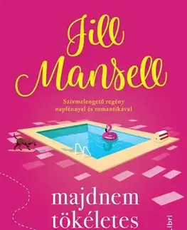 Romantická beletria Majdnem tökéletes nyár - Jill Mansell,Judit Frei-Kovács