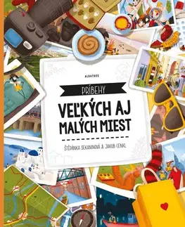 Geografia, svet Príbehy veľkých a malých miest - Štěpánka