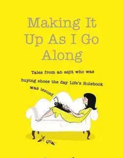Cudzojazyčná literatúra Making it Up as I Go Along - Marian Keyes