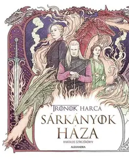 Maľovanky pre dospelých Sárkányok háza - Hivatalos színezőkönyv