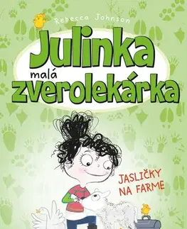 Pre dievčatá Julinka – malá zverolekárka 3: Jasličky na farme, 2. vydanie - Rebecca Johnson