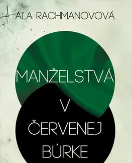 Romantická beletria Manželstvá v červenej búrke - Aľa Rachmanovová
