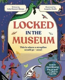 Encyklopédie pre deti a mládež - ostatné Locked in the Museum - Leisa Stewart-Sharpe,Acapulco Studio