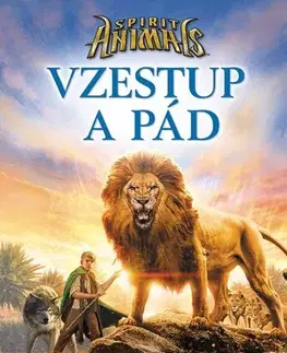 Fantasy, upíri Spirit Animals 6: Vzestup a pád - Eliot Schrefer