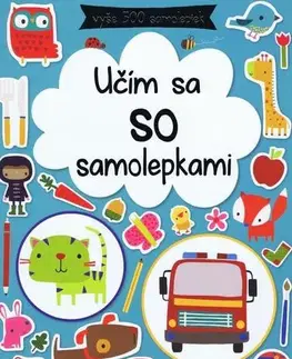 Nalepovačky, vystrihovačky, skladačky Učím sa so samolepkami